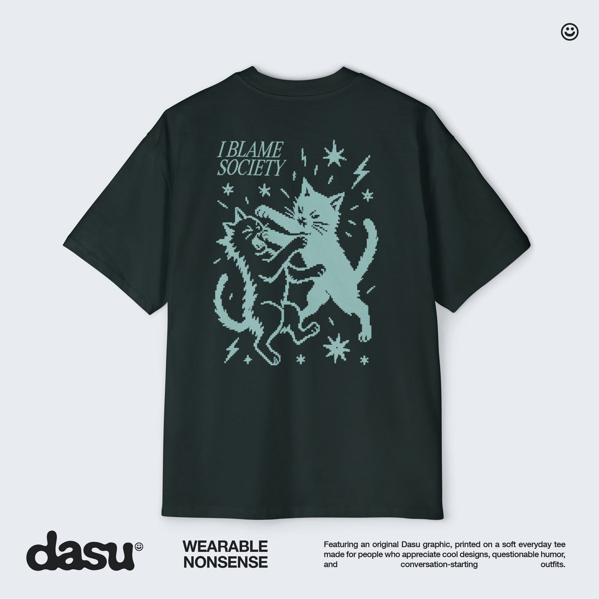 I Blame Society Oversized Graphic T-Shirt | Funny Cat Graphic Tee