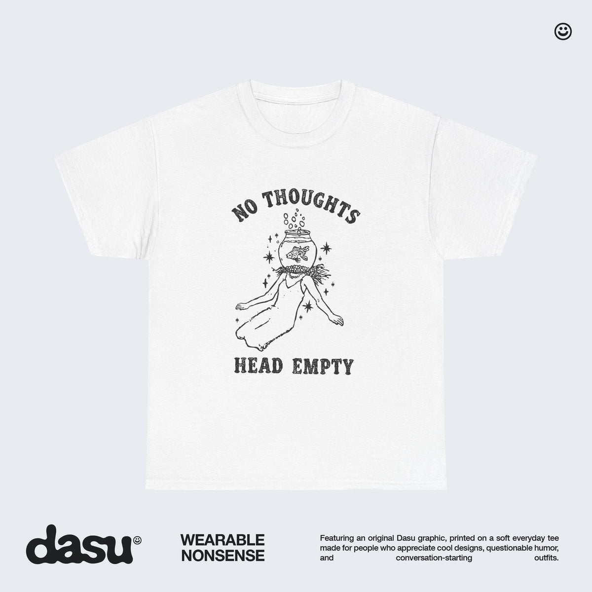 No Thoughts Head Empty Shirt, Funny Graphic Tee, Meme T-Shirt, Whimsical Fish Shirt, Unisex Funny Gift