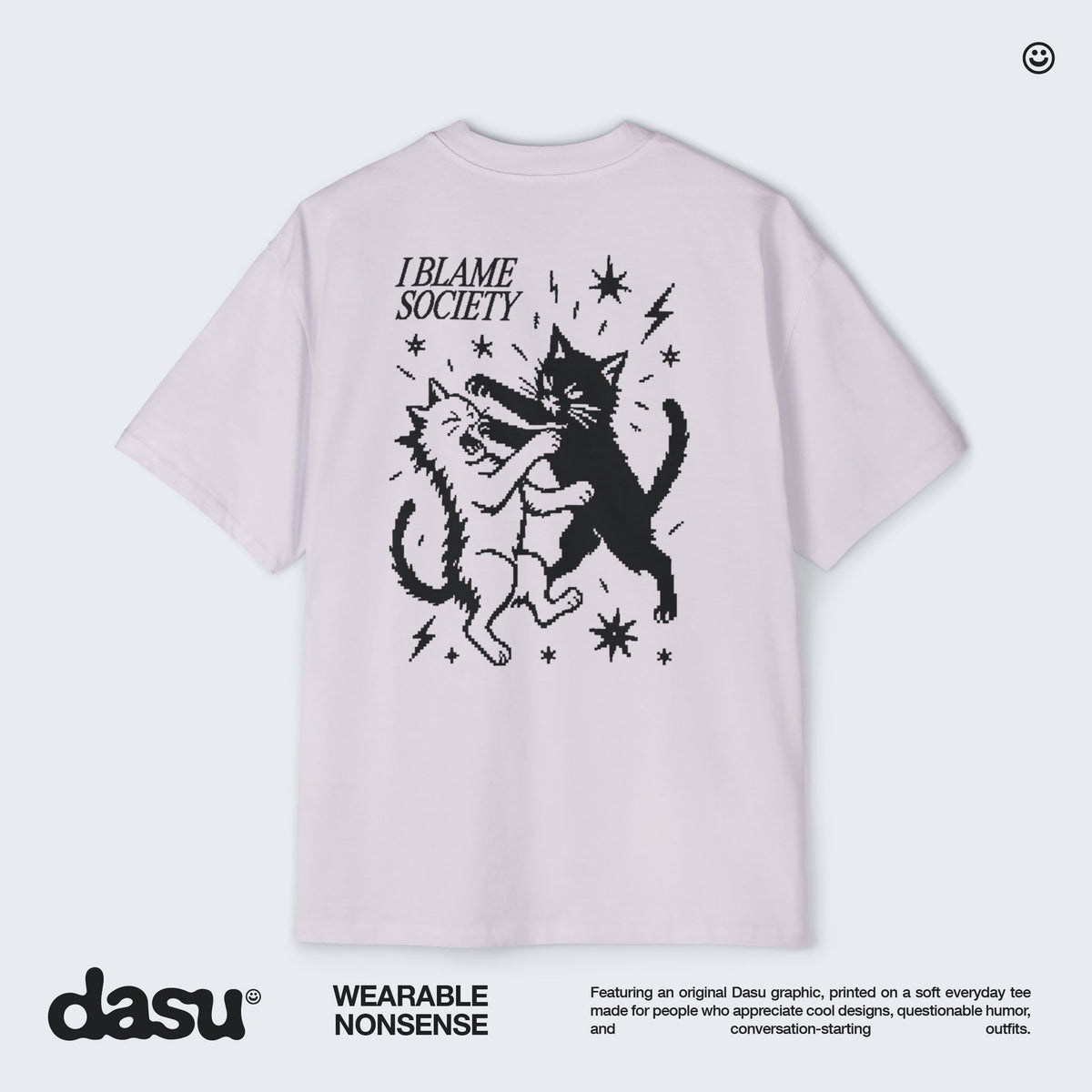 I Blame Society Cats Tee | White Graphic T-Shirt