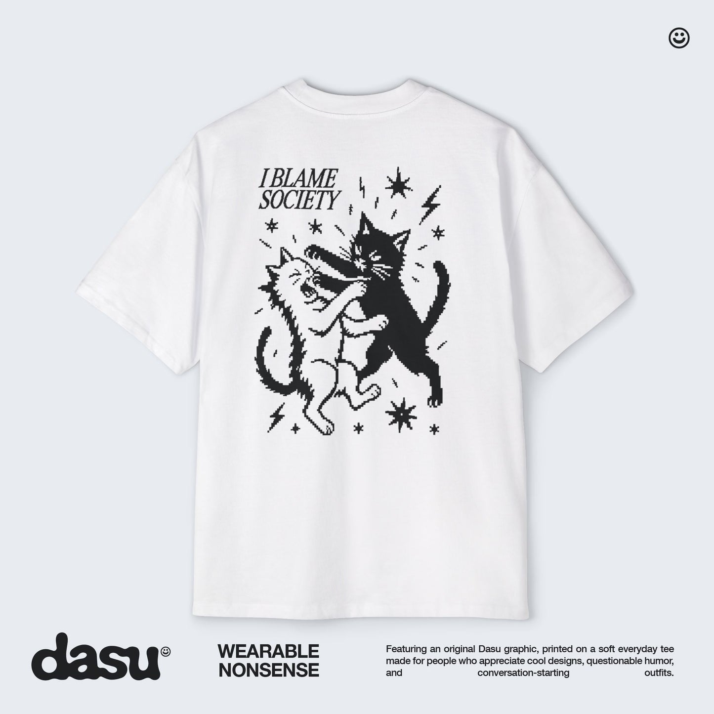I Blame Society Cats Tee | White Graphic T-Shirt