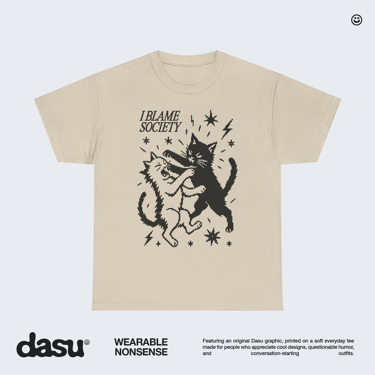 I Blame Society Cat Fight T-Shirt | Funny Black Cat Graphic Tee | Alternative Shirt