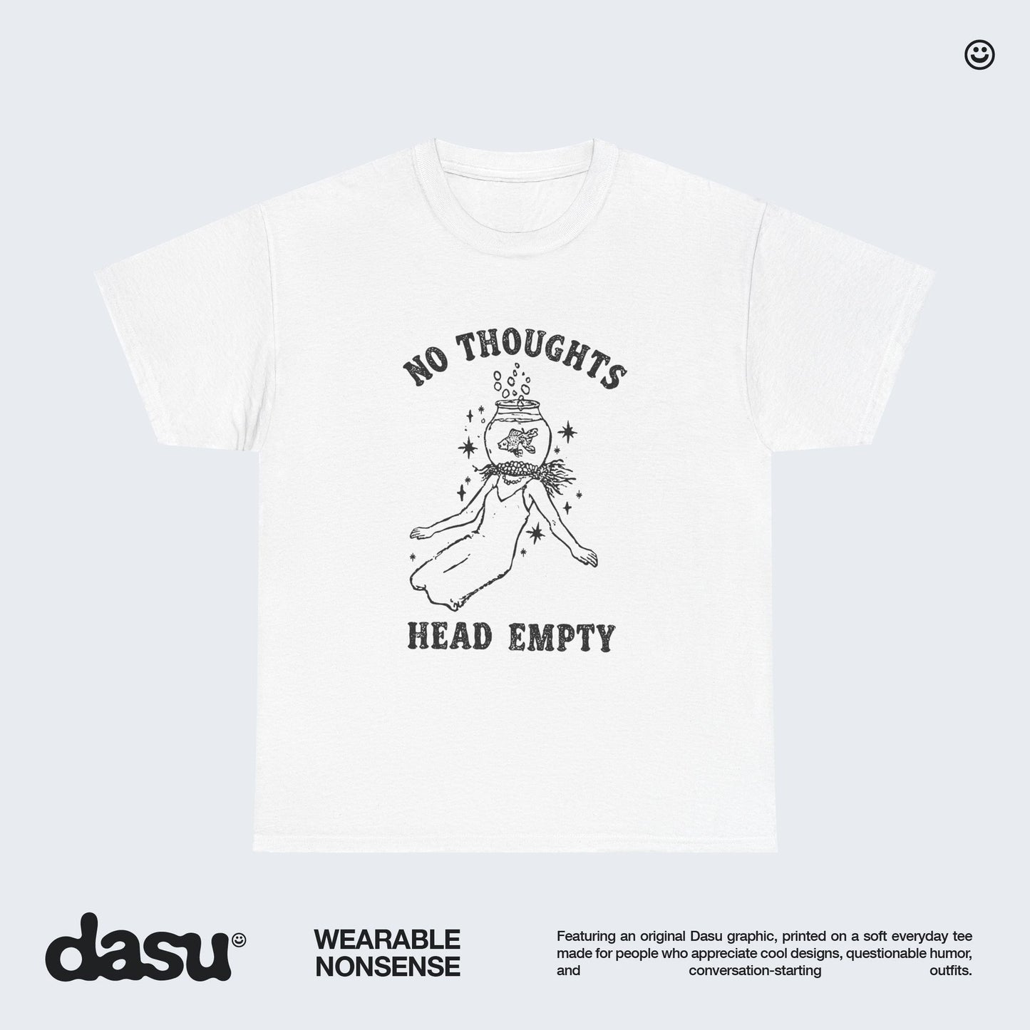 No Thoughts Head Empty Shirt, Funny Graphic Tee, Meme T-Shirt, Whimsical Fish Shirt, Unisex Funny Gift
