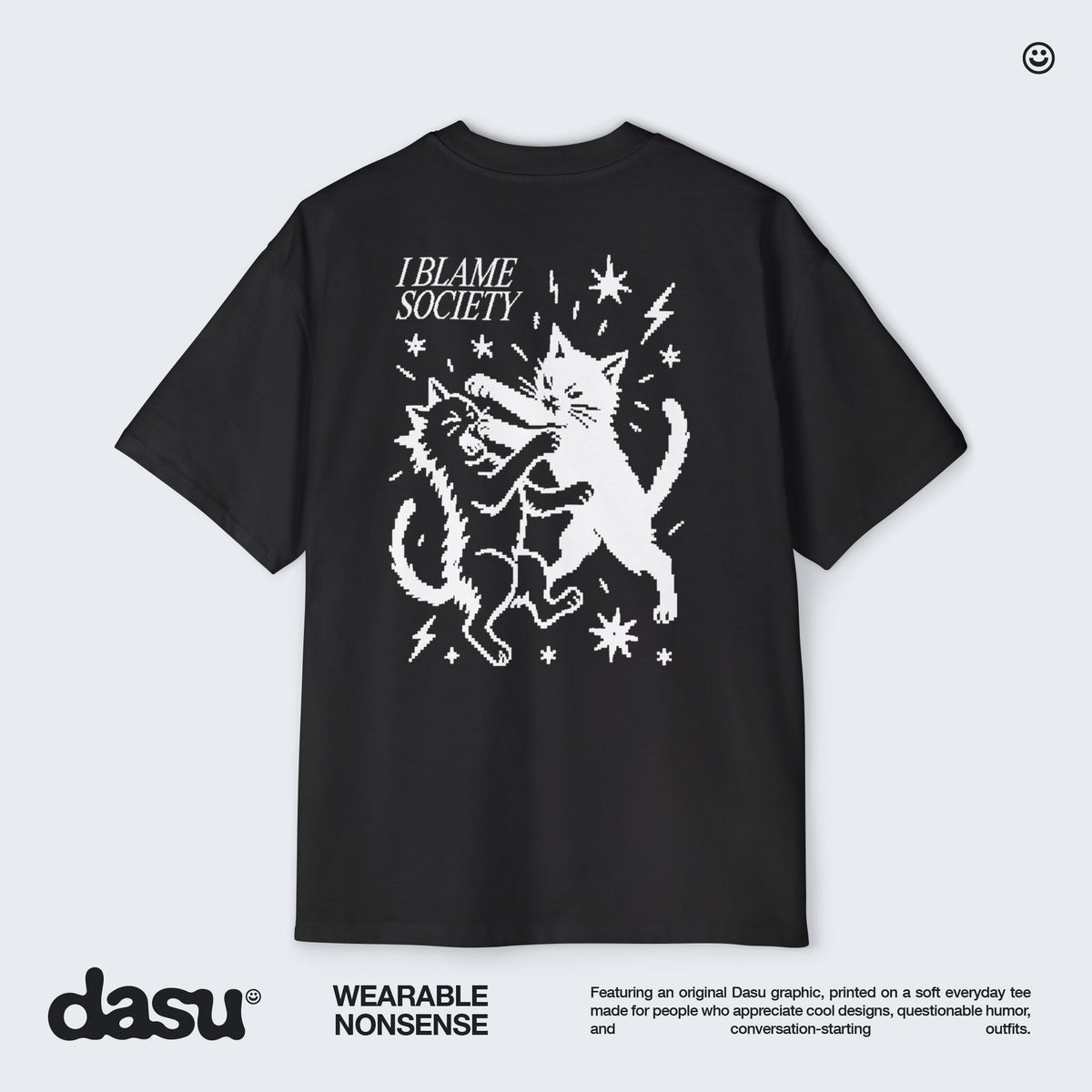 I Blame Society Cats Tee | White Graphic T-Shirt